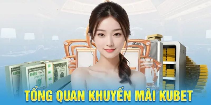 Đôi nét tổng quan về nhà cái Kubet 