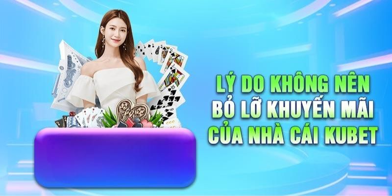 Sự kiện ưu đãi mà bet thủ đừng nên bỏ lỡ